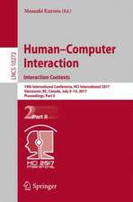 Human-Computer Interaction. Interaction Contexts: 19th International Conference, HCI International 2017, Vancouver, BC, Canada, July 9-14, 2017, Proceedings, Part II