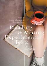 Reading and Writing Experimental Texts: Critical Innovations