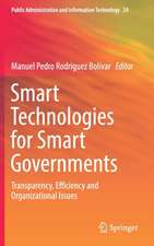 Smart Technologies for Smart Governments: Transparency, Efficiency and Organizational Issues