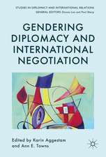 Gendering Diplomacy and International Negotiation