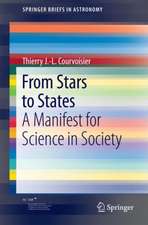 From Stars to States: A Manifest for Science in Society