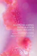 Mainstreaming Integration Governance: New Trends in Migrant Integration Policies in Europe