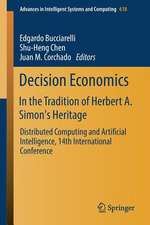 Decision Economics: In the Tradition of Herbert A. Simon's Heritage: Distributed Computing and Artificial Intelligence, 14th International Conference