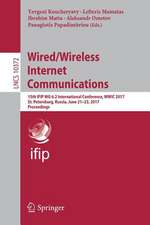 Wired/Wireless Internet Communications: 15th IFIP WG 6.2 International Conference, WWIC 2017, St. Petersburg, Russia, June 21–23, 2017, Proceedings