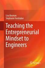 Teaching the Entrepreneurial Mindset to Engineers