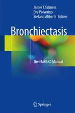 Bronchiectasis: The EMBARC Manual