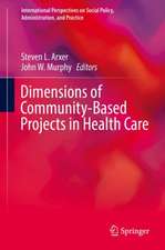 Dimensions of Community-Based Projects in Health Care