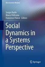 Social Dynamics in a Systems Perspective