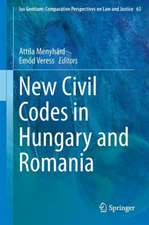 New Civil Codes in Hungary and Romania