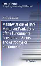 Manifestations of Dark Matter and Variations of the Fundamental Constants in Atoms and Astrophysical Phenomena