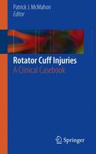 Rotator Cuff Injuries: A Clinical Casebook