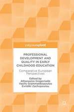 Professional Development and Quality in Early Childhood Education: Comparative European Perspectives