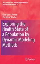 Exploring the Health State of a Population by Dynamic Modeling Methods