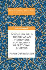 Bordieuan Field Theory as an Instrument for Military Operational Analysis