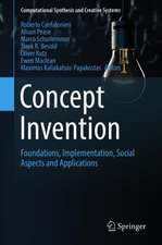 Concept Invention: Foundations, Implementation, Social Aspects and Applications