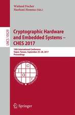 Cryptographic Hardware and Embedded Systems – CHES 2017: 19th International Conference, Taipei, Taiwan, September 25-28, 2017, Proceedings