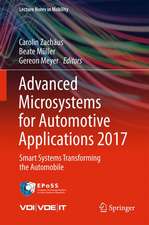 Advanced Microsystems for Automotive Applications 2017: Smart Systems Transforming the Automobile