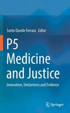 P5 Medicine and Justice