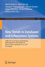 New Trends in Databases and Information Systems: ADBIS 2017 Short Papers and Workshops, AMSD, BigNovelTI, DAS, SW4CH, DC, Nicosia, Cyprus, September 24–27, 2017, Proceedings