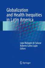 Globalization and Health Inequities in Latin America