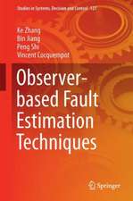 Observer-Based Fault Estimation Techniques