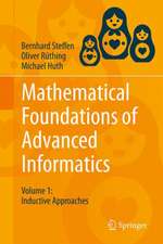 Mathematical Foundations of Advanced Informatics: Volume 1: Inductive Approaches