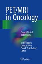 PET/MRI in Oncology: Current Clinical Applications