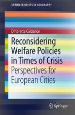 Reconsidering Welfare Policies in Times of Crisis: Perspectives for European Cities