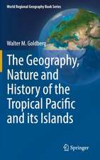 The Geography, Nature and History of the Tropical Pacific and its Islands