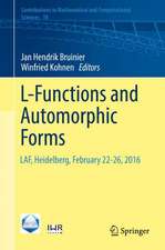 L-Functions and Automorphic Forms: LAF, Heidelberg, February 22-26, 2016