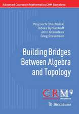 Building Bridges Between Algebra and Topology