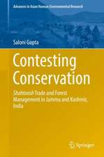 Contesting Conservation: Shahtoosh Trade and Forest Management in Jammu and Kashmir, India