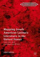 Mapping South American Latina/o Literature in the United States: Interviews with Contemporary Writers