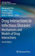 Drug Interactions in Infectious Diseases: Mechanisms and Models of Drug Interactions