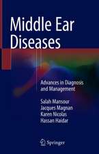 Middle Ear Diseases: Advances in Diagnosis and Management