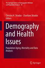 Demography and Health Issues: Population Aging, Mortality and Data Analysis