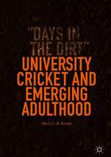 University Cricket and Emerging Adulthood