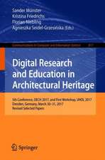 Digital Research and Education in Architectural Heritage: 5th Conference, DECH 2017, and First Workshop, UHDL 2017, Dresden, Germany, March 30-31, 2017, Revised Selected Papers