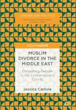 Muslim Divorce in the Middle East: Contesting Gender in the Contemporary Courts