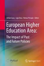 European Higher Education Area: The Impact of Past and Future Policies