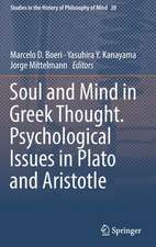 Soul and Mind in Greek Thought. Psychological Issues in Plato and Aristotle