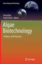 Algae Biotechnology: Products and Processes