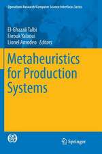 Metaheuristics for Production Systems