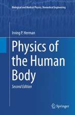 Physics of the Human Body