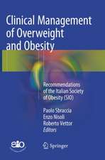 Clinical Management of Overweight and Obesity: Recommendations of the Italian Society of Obesity (SIO)