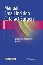 Manual Small Incision Cataract Surgery