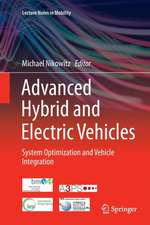 Advanced Hybrid and Electric Vehicles: System Optimization and Vehicle Integration