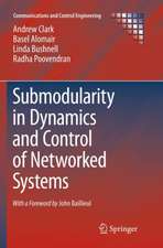 Submodularity in Dynamics and Control of Networked Systems