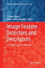 Image Feature Detectors and Descriptors: Foundations and Applications