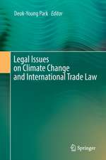 Legal Issues on Climate Change and International Trade Law